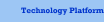 Technology Platform